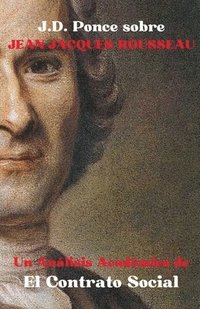 bokomslag J.D. Ponce sobre Jean-Jacques Rousseau