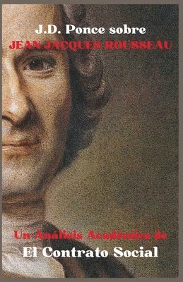 bokomslag J.D. Ponce sobre Jean-Jacques Rousseau