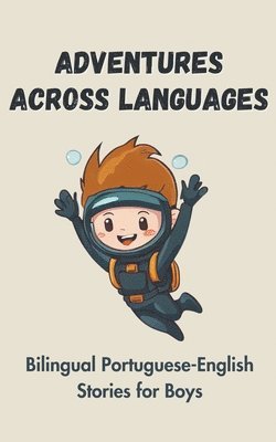 Adventures Across Languages 1