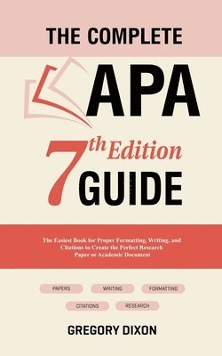 Complete APA 7th Edition Guide