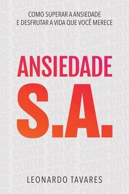 Leonardo Tavares - Ansiedade S.A., Häftad