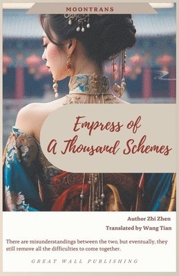 Zhi Zhen - Empress of a Thousand Schemes, Häftad