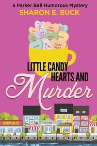 bokomslag Little Candy Hearts and Murder