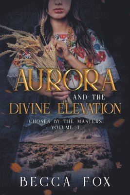 bokomslag Aurora and the Divine Elevation