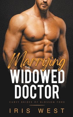 Marrying The Widowed Doctor 1