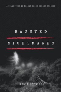 bokomslag Haunted Nightmares