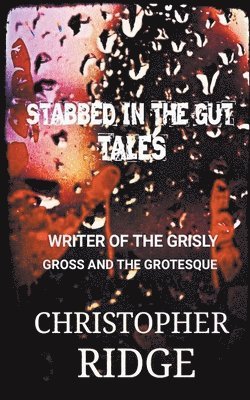 Stabbed In the Gut Tales 1