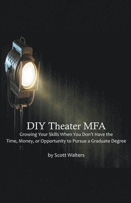 DIY Theater MFA 1
