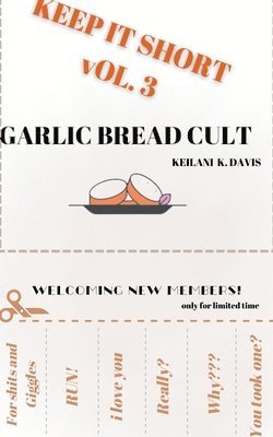 Garlic Bread Cult 1