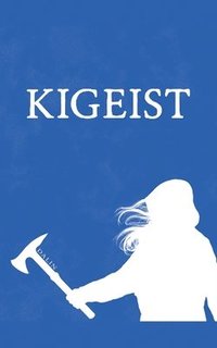 bokomslag Kigeist Act I