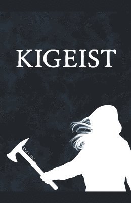 Dalin - Kigeist Act I, Häftad