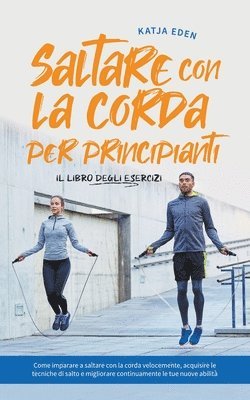 Saltare con la corda per principianti - Il libro degli esercizi 1