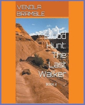 Vendla Bramble, VENDLA BRAMBLE - Blood Hunt, Häftad