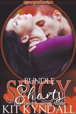 Kit Kyndall - SpicyShorts Bundle, Häftad