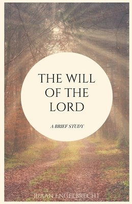 The Will of God 1