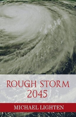 Rough Storm 2045 1