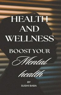 bokomslag Health and Wellness