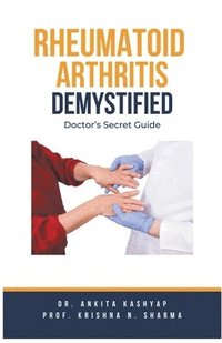 bokomslag Rheumatoid Arthritis Demystified