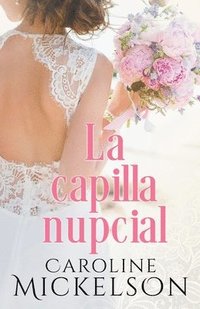 bokomslag La capilla nupcial