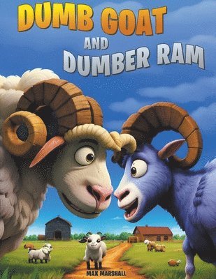 bokomslag Dumb Goat and Dumber Ram