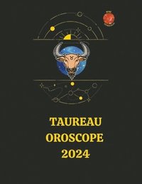 bokomslag Taureau Oroscope 2024
