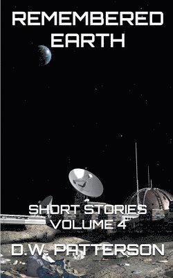 Remembered Earth Short Stories 1