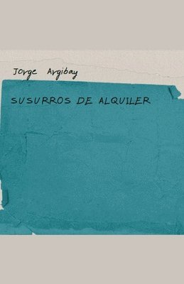 Susurros de Alquiler 1