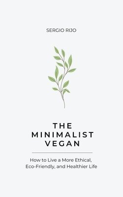 The Minimalist Vegan 1