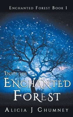 bokomslag Into the Enchanted Forest