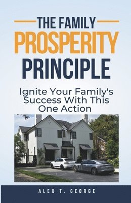 The Family Prosperity Principle 1