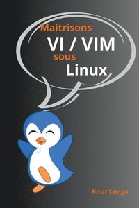 bokomslag Maitrisons VI / VIM sous Linux