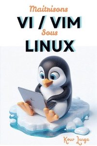 bokomslag Maitrisons VI / VIM sous Linux