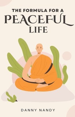 bokomslag Formula For A Peaceful Life