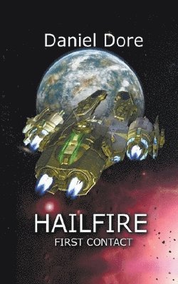 bokomslag Hailfire First Contact