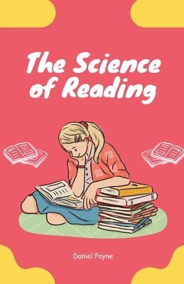 The Science of Reading 1