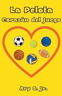 bokomslag Pelota Corazón del Juego
