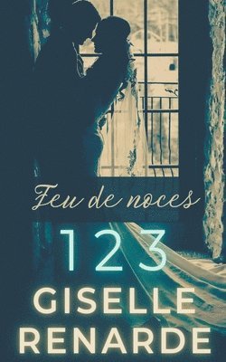 Feu de noces 1 2 3 1