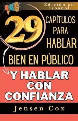 29 captulos para hablar bien en pblico y hablar con confianza 1