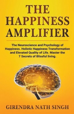 The Happiness Amplifier 1