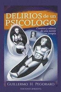 bokomslag Delirios de un Psicólogo
