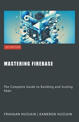 bokomslag Mastering Firebase