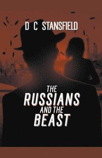 bokomslag The Russians And The Beast