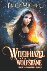 bokomslag Witch Hazel & Wolfsbane