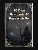 bokomslag 10 Days Gratitude