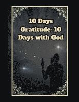 Maryam Aras - 10 Days Gratitude, Häftad