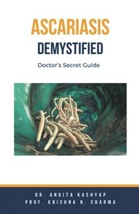 bokomslag Ascariasis Demystified