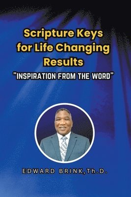 bokomslag Scripture Keys for Life Changing Results