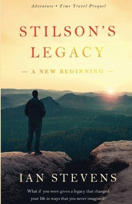 bokomslag Stilson's Legacy - A New Beginning