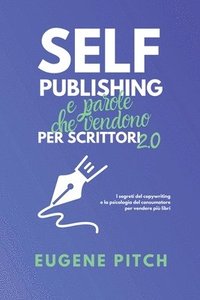 bokomslag Self-Publishing e Parole che Vendono