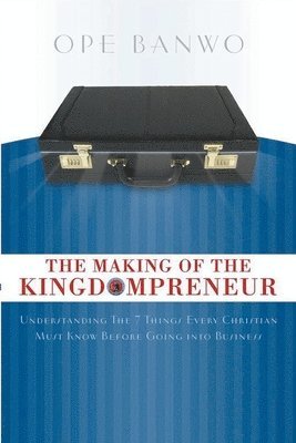 The Making Of The Kingdompreneur 1